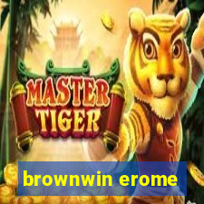 brownwin erome