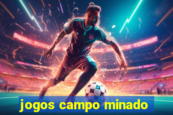 jogos campo minado