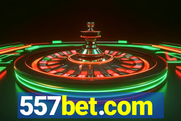 557bet.com