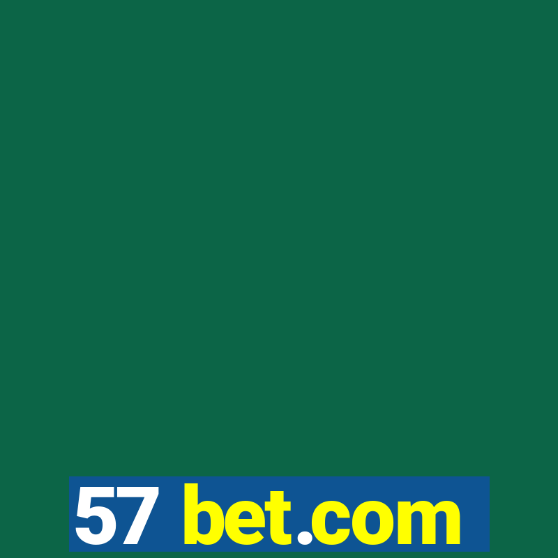 57 bet.com