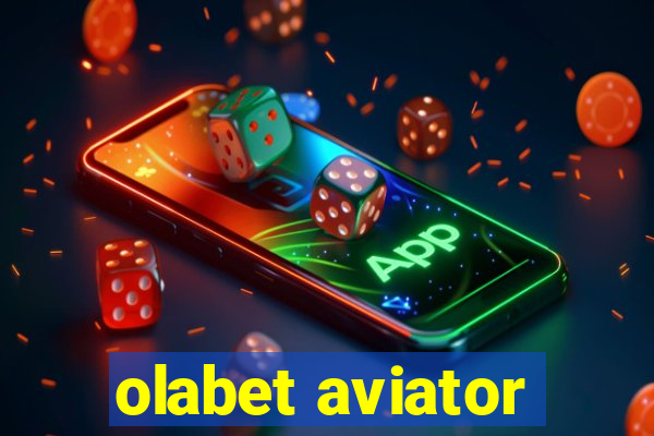 olabet aviator