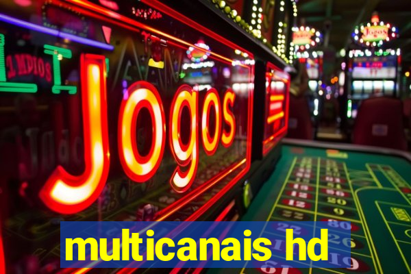 multicanais hd