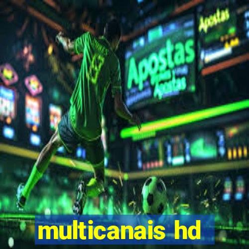 multicanais hd