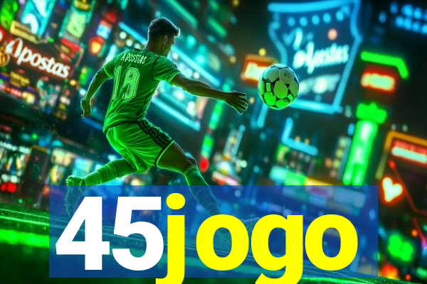 45jogo