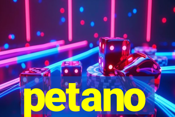 petano