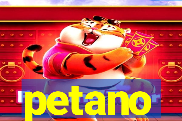 petano