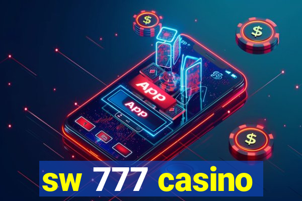 sw 777 casino