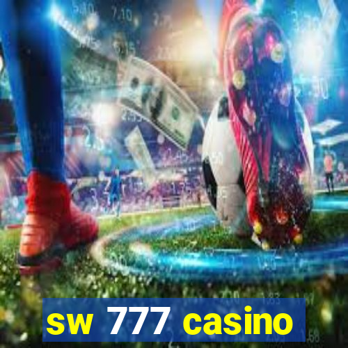 sw 777 casino