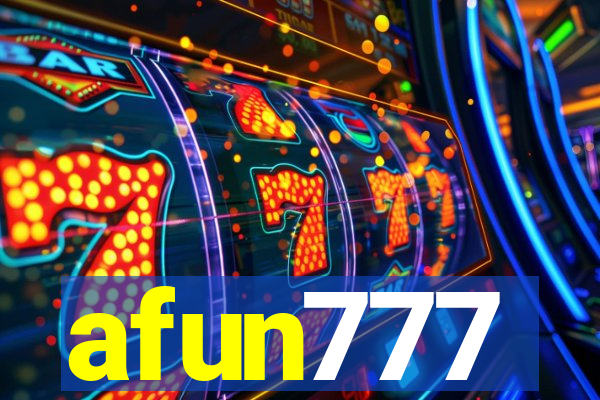 afun777