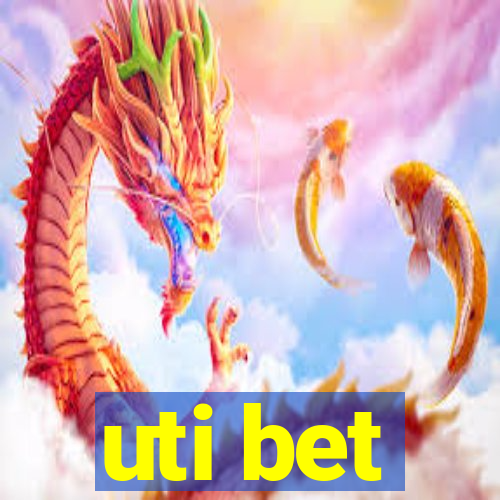 uti bet