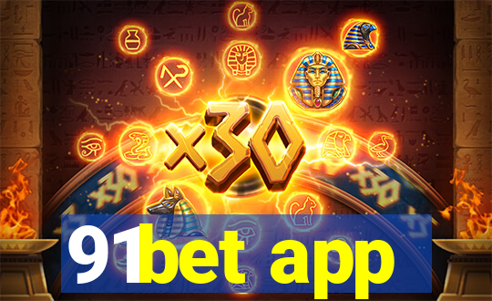 91bet app