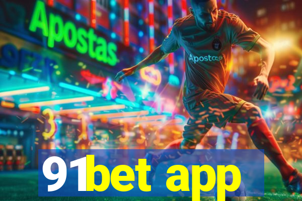 91bet app