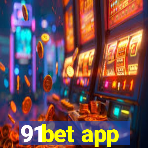 91bet app