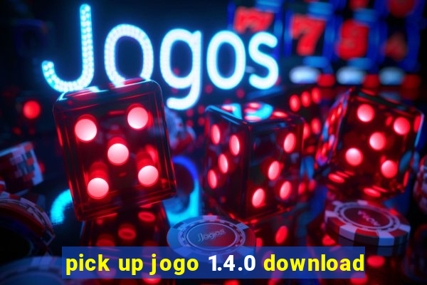 pick up jogo 1.4.0 download