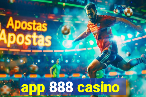 app 888 casino