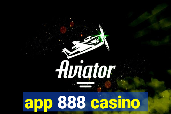 app 888 casino