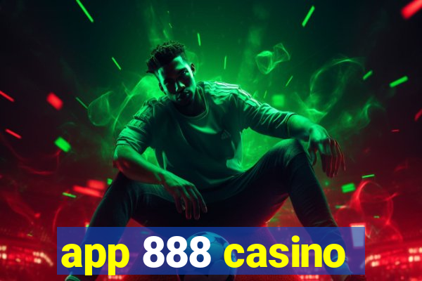 app 888 casino