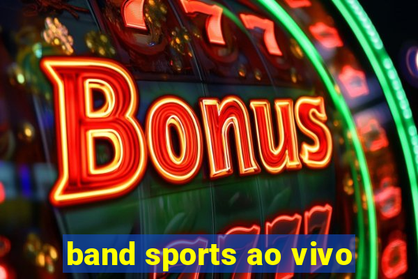 band sports ao vivo