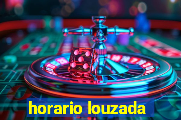 horario louzada