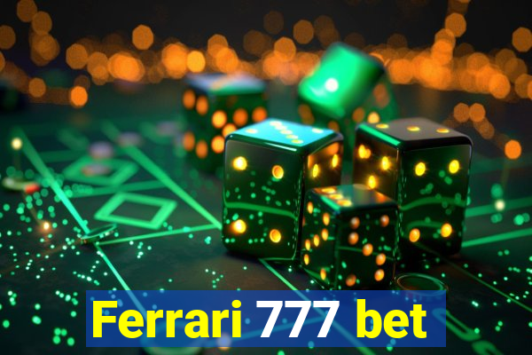 Ferrari 777 bet