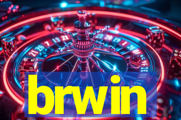 brwin