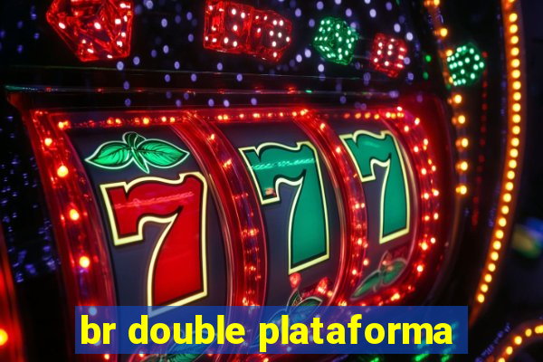 br double plataforma