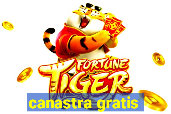 canastra gratis