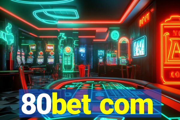 80bet com