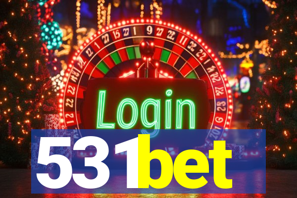 531bet