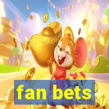 fan bets