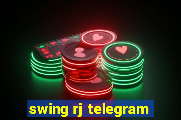 swing rj telegram