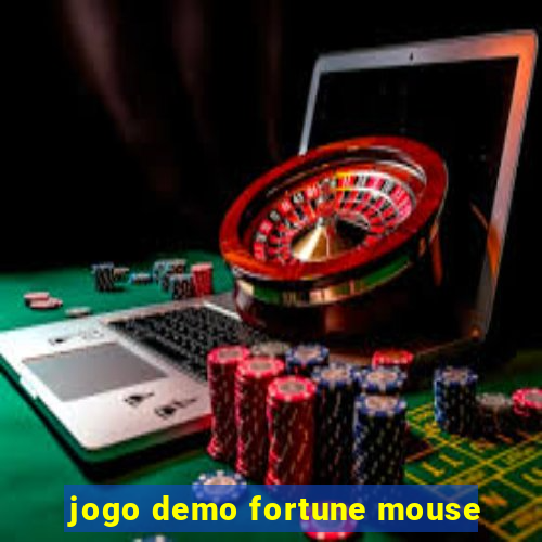 jogo demo fortune mouse