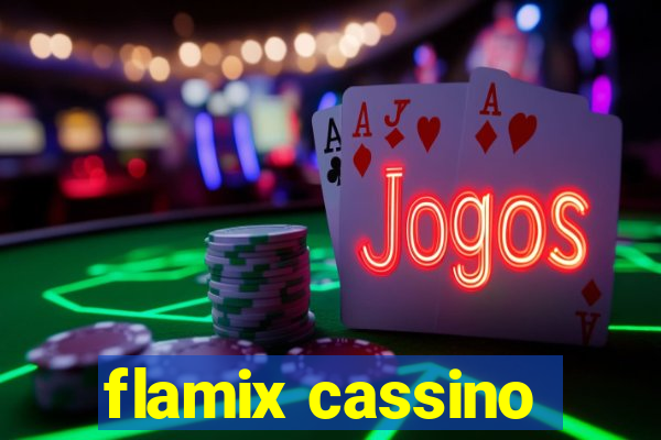 flamix cassino