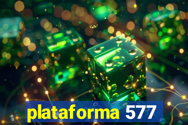 plataforma 577