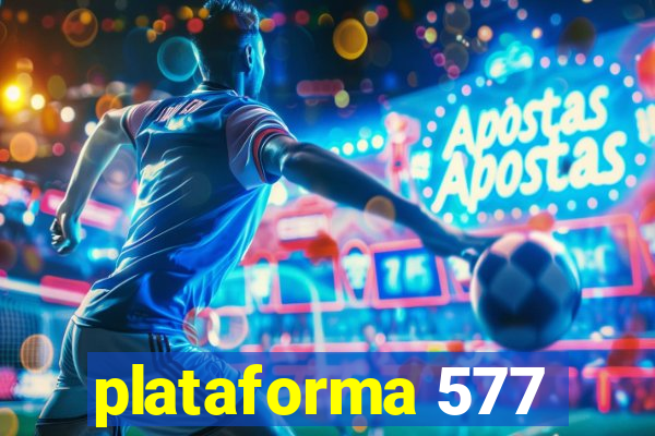 plataforma 577