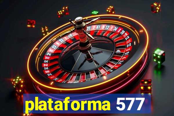 plataforma 577