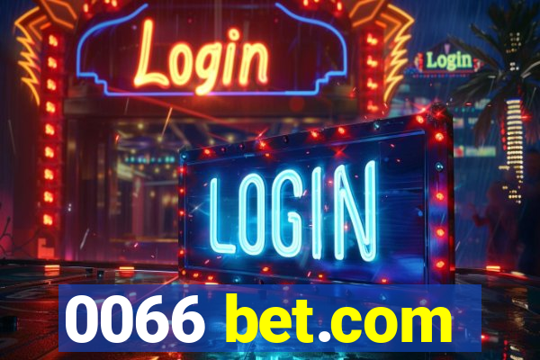 0066 bet.com