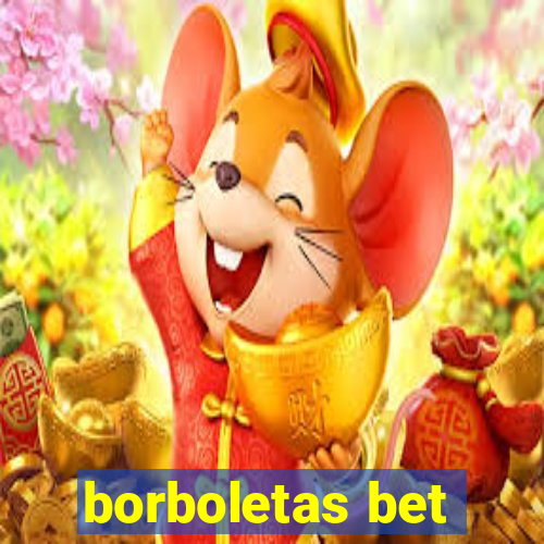 borboletas bet