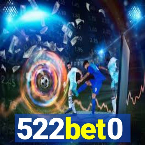 522bet0