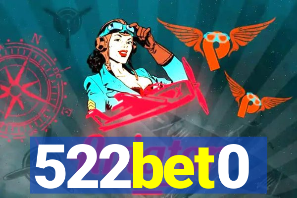 522bet0