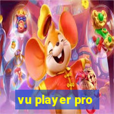 vu player pro