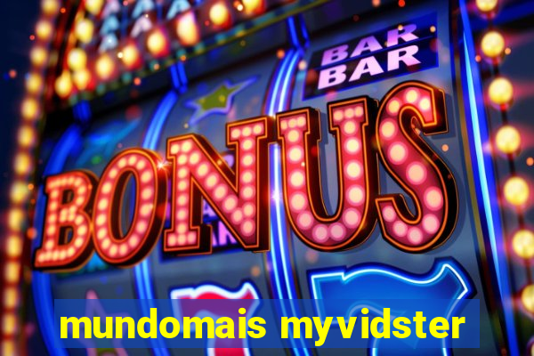 mundomais myvidster