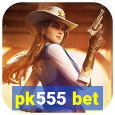 pk555 bet