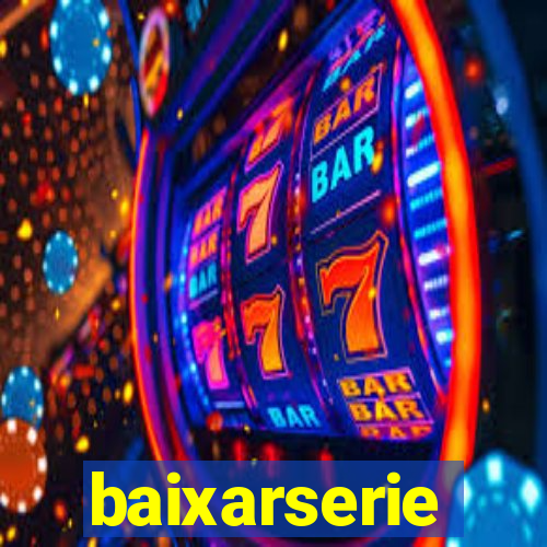 baixarserie