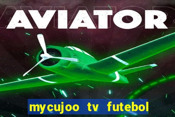 mycujoo tv futebol ao vivo