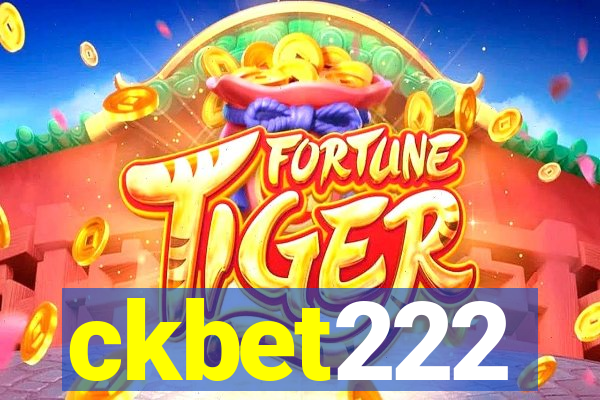 ckbet222