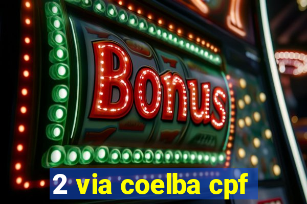 2 via coelba cpf