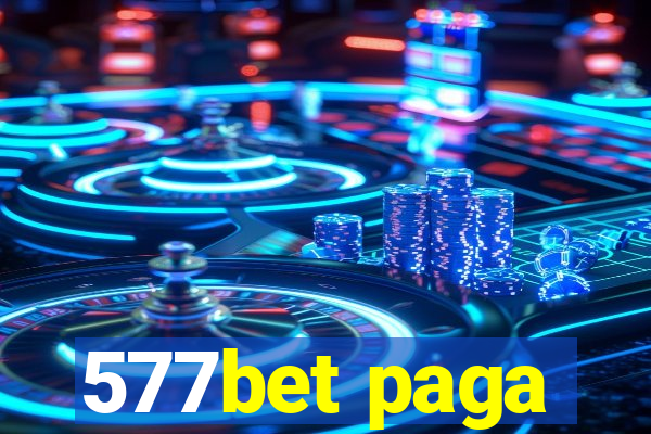 577bet paga