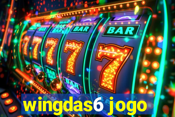 wingdas6 jogo