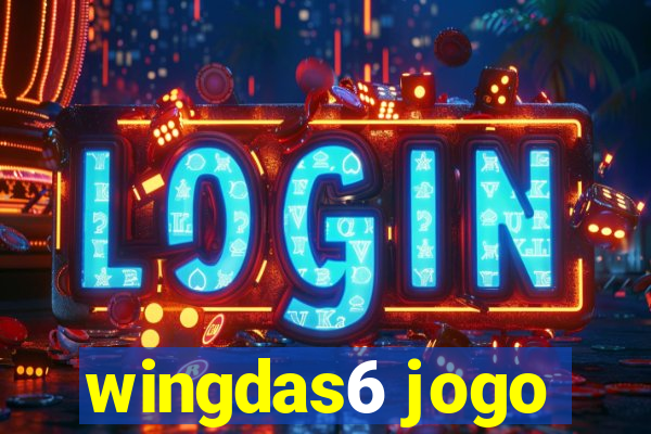 wingdas6 jogo